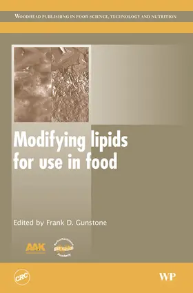 Gunstone | Modifying Lipids for Use in Food | Buch | 978-1-85573-971-0 | www.sack.de