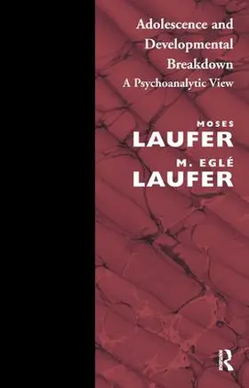 Laufer |  Adolescence and Developmental Breakdown | Buch |  Sack Fachmedien