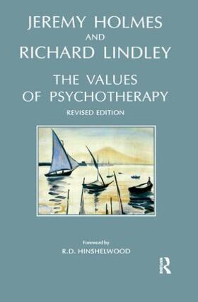 Holmes / Lindley | The Values of Psychotherapy | Buch | 978-1-85575-151-4 | sack.de