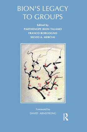 Borgogno / Talamo / Merciai | Bion's Legacy to Groups | Buch | 978-1-85575-188-0 | sack.de