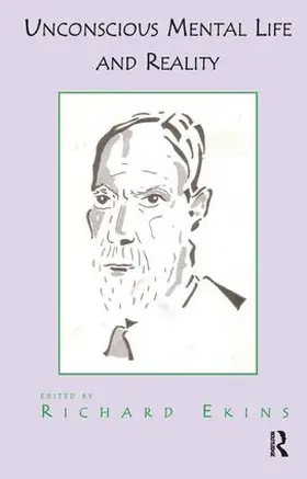 Ekins |  Unconscious Mental Life and Reality | Buch |  Sack Fachmedien