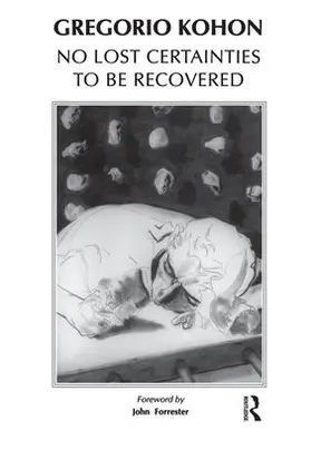 Kohon |  No Lost Certainties To Be Recovered | Buch |  Sack Fachmedien
