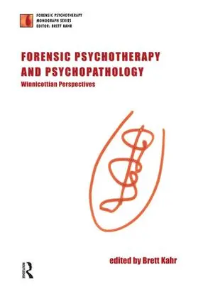 Kahr | Forensic Psychotherapy and Psychopathology | Buch | 978-1-85575-237-5 | sack.de
