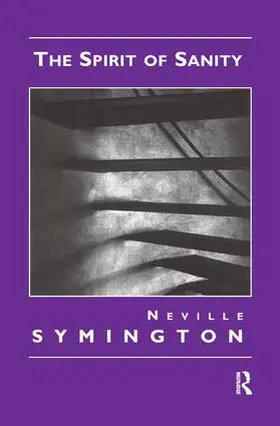 Symington |  The Spirit of Sanity | Buch |  Sack Fachmedien