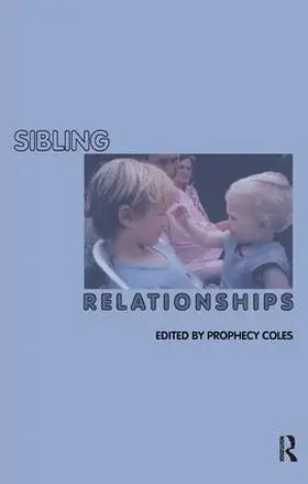 Coles |  Sibling Relationships | Buch |  Sack Fachmedien