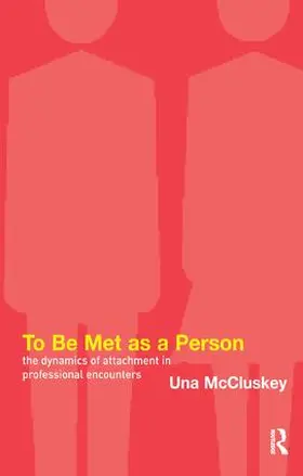 McCluskey |  To Be Met as a Person | Buch |  Sack Fachmedien