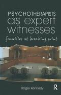 Kennedy |  Psychotherapists as Expert Witnesses | Buch |  Sack Fachmedien