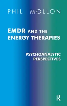 Mollon |  EMDR and the Energy Therapies | Buch |  Sack Fachmedien