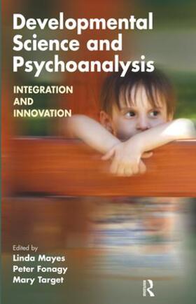 Fonagy / Mayes / Target |  Developmental Science and Psychoanalysis | Buch |  Sack Fachmedien