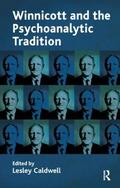 Caldwell |  Winnicott and the Psychoanalytic Tradition | Buch |  Sack Fachmedien