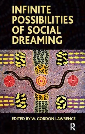 Lawrence |  Infinite Possibilities of Social Dreaming | Buch |  Sack Fachmedien