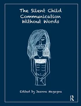 Magagna |  The Silent Child | Buch |  Sack Fachmedien