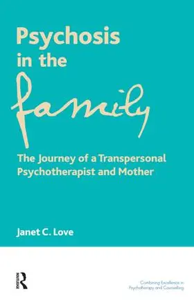 Love |  Psychosis in the Family | Buch |  Sack Fachmedien