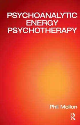 Mollon |  Psychoanalytic Energy Psychotherapy | Buch |  Sack Fachmedien