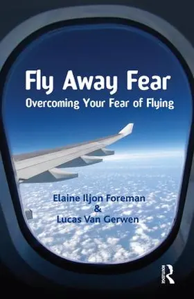Iljon Foreman |  Fly Away Fear | Buch |  Sack Fachmedien