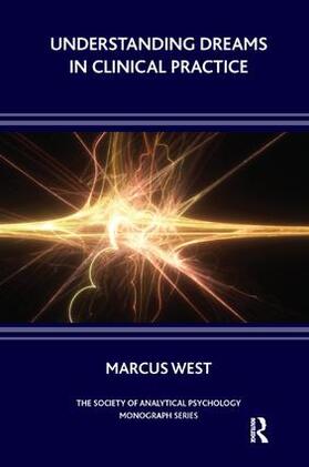 West |  Understanding Dreams in Clinical Practice | Buch |  Sack Fachmedien