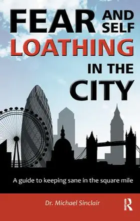 Sinclair |  Fear and Self-Loathing in the City | Buch |  Sack Fachmedien