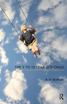 Brafman | The 5 to 10 Year-Old Child | Buch | 978-1-85575-703-5 | www.sack.de
