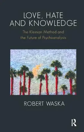 Waska | Love, Hate and Knowledge | Buch | 978-1-85575-753-0 | www.sack.de
