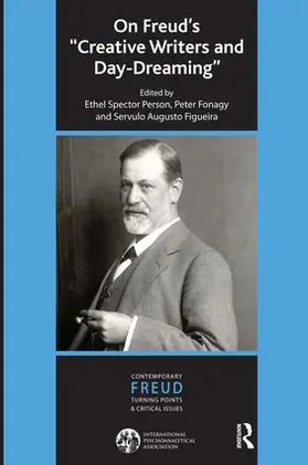 Fonagy / Person / Figueira |  On Freud's Creative Writers and Day-dreaming | Buch |  Sack Fachmedien