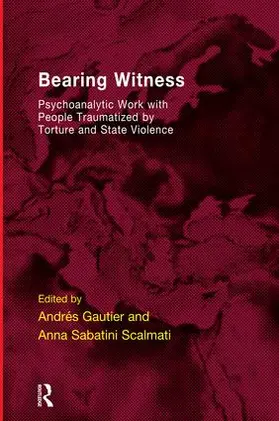 Gautier / Scalmati |  Bearing Witness | Buch |  Sack Fachmedien