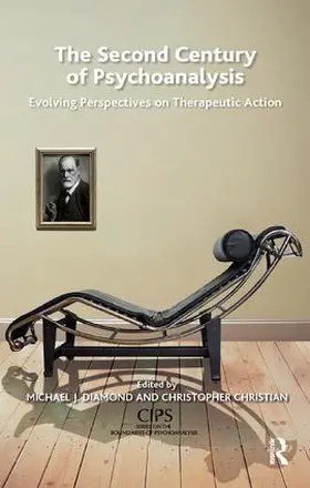 Diamond / Christian |  The Second Century of Psychoanalysis | Buch |  Sack Fachmedien