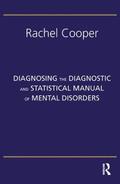Cooper |  Diagnosing the Diagnostic and Statistical Manual of Mental Disorders | Buch |  Sack Fachmedien