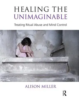 Miller |  Healing the Unimaginable | Buch |  Sack Fachmedien