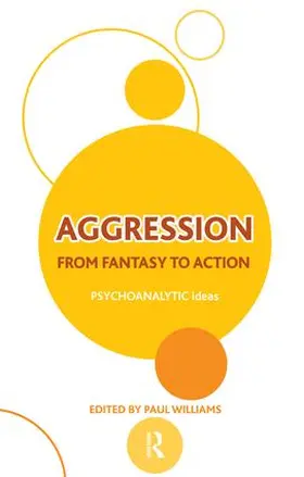 Williams | Aggression | Buch | 978-1-85575-891-9 | www.sack.de
