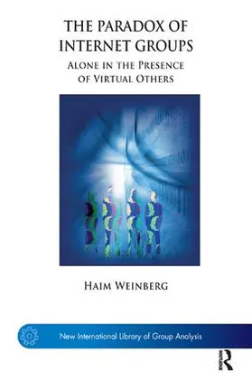 Weinberg |  The Paradox of Internet Groups | Buch |  Sack Fachmedien