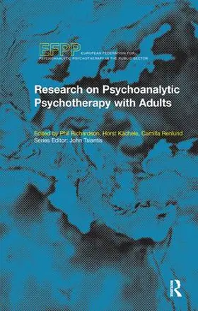 Kachele / Richardson / Renlund |  Research on Psychoanalytic Psychotherapy with Adults | Buch |  Sack Fachmedien