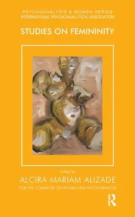 Alizade |  Studies on Femininity | Buch |  Sack Fachmedien