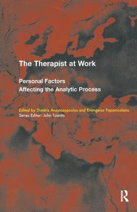 Anastasopoulos / Papanicolaou |  The Therapist at Work | Buch |  Sack Fachmedien