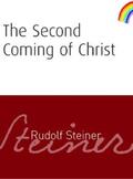 Steiner |  The Second Coming of Christ | eBook | Sack Fachmedien