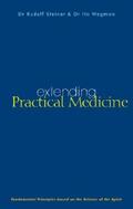 Steiner / Wegman |  Extending Practical Medicine | eBook | Sack Fachmedien