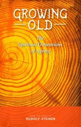 Steiner |  Growing Old | eBook | Sack Fachmedien