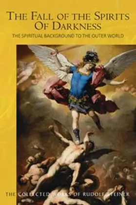 Steiner |  The Fall of the Spirits Of Darkness | eBook | Sack Fachmedien
