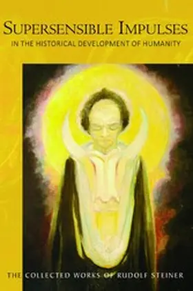 Steiner |  Supersensible Impulses | eBook | Sack Fachmedien