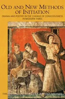 Steiner |  Old and New Methods of Initiation | eBook | Sack Fachmedien