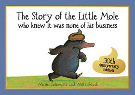 Holzwarth |  The Story of the Little Mole who knew it was none of his business | Buch |  Sack Fachmedien