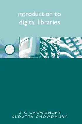 Chowdhury |  Introduction to Digital Libraries | Buch |  Sack Fachmedien