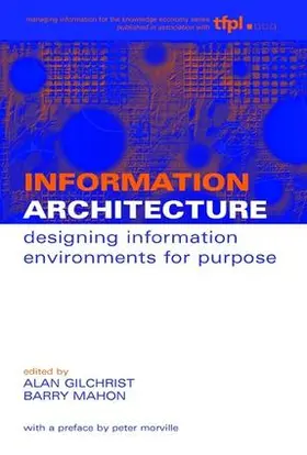 Gilchrist / Mahon | Information Architecture | Buch | 978-1-85604-487-5 | sack.de
