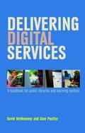 McMenemy / Poulter |  Delivering Digital Services | Buch |  Sack Fachmedien