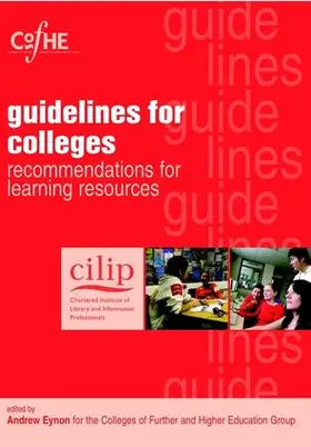Eynon | CILIP Guidelines for Colleges | Buch | 978-1-85604-551-3 | sack.de