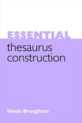 Broughton |  Essential Thesaurus Construction | Buch |  Sack Fachmedien