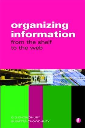 Chowdhury | Organizing Information | Buch | 978-1-85604-578-0 | sack.de