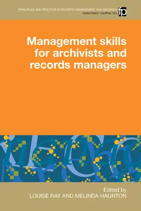 Ray / Haunton |  Management Skills for Archivists and Records Managers | Buch |  Sack Fachmedien