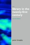 Brophy |  The Library in the 21st Century: New Services for the Information Age | Buch |  Sack Fachmedien