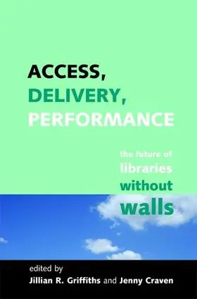 Griffiths / Craven |  Access, Delivery, Performance | Buch |  Sack Fachmedien