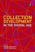 Fieldhouse / Marshall |  Collection Development in the Digital Age | Buch |  Sack Fachmedien